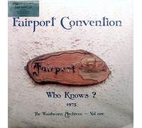 Fairport Convention - Who Knows [Import]