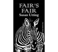 Fair's Fair Susan Utting (Auteur)