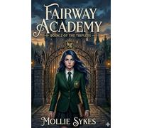 Fairway Academy: The Triplets Book 2