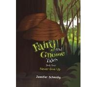 Fairy And Gnome Tales ? Book Four
