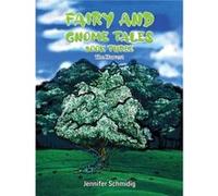 Fairy and Gnome Tales Book Three by Jennifer Schmidig Jennifer Schmidig (Auteur)