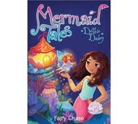 Fairy Chase by Debbie Dadey & Illustrated by Tatevik Avakyan Debbie Dadey Illustrated by Tatevik Avakyan (Auteur)