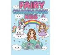 Fairy Coloring Book for Kids: 美しい妖精とマーメイドのユニコーン、楽しい塗り絵：3歳・4歳・5歳・6歳・7歳・8歳向け