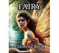 Fairy Coloring Book: World of fairies coloring book, With 50 coloring pages, Fairies Coloring for adults and Kids.