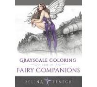 Fairy Companions - Grayscale Coloring Edition