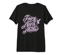 Fairy Fairy Nerd Mother T-Shirt Haut de Gamme