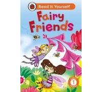 Fairy Friends: Read It Yourself - Level 1 Early Reader