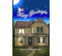 Fairy Goodnight: A Glow in the Dark, A Change in the Heart
