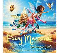 Fairy Mermaids: Sea Dragon Snafu
