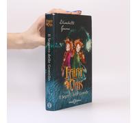 Fairy Oak - 1: Il Segreto Delle Gemelle. Nuova Ediz. Elisabetta Gnone