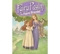 Fairy Realm #1: The Charm Bracelet