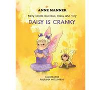 Fairy sisters Boo-Boo, Daisy and Tiny: Daisy is cranky