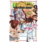 Fairy Tail 100 Years Quest 5 by Hiro Mashima Hiro Mashima (Auteur)