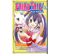 Hiro Mashima, Rui Watanabe – Fairy Tail Blue Mistral 3