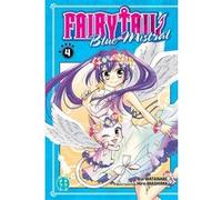 Fairy Tail - Blue Mistral T04 Rui Watanabe (Dessinateur), Hiro Mashima (Idée originale)