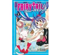 Fairy Tail - Blue Mistral - Tome 2