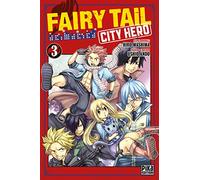 Fairy Tail - City Hero T03 - Ushio Ando - Pika - broché - Manga