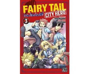 Fairy Tail - City Hero T03 Ushio Ando (Dessinateur), Hiro Mashima (Idée originale)