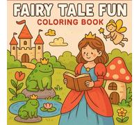 Fairy Tail Fun Coloring Book for Kids Ages 3-8 | 30 Magical and Easy Coloring Pages Featuring Princesses, Unicorns, Dragons, Fairies & More | Whimsical Fantasy Activity Book for Girls & Boys