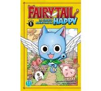 Fairy Tail - La grande aventure de Happy T01 Kenshiro Sakamoto (Dessinateur), Kenshiro Sakamoto (Auteur), Hiro Mashima (Idée originale)