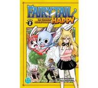 Fairy Tail - La grande aventure de Happy T02 Kenshiro Sakamoto (Dessinateur), Kenshiro Sakamoto (Auteur), Hiro Mashima (Idée originale)