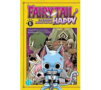 Fairy Tail - La grande aventure de Happy T05