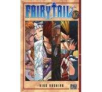 Hiro Mashima - Fairy Tail tome 17 - Manga - broché - Pika Edition