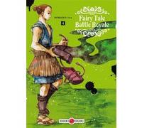 Fairy Tale Battle Royale - vol. 04 Soraho Ina (Auteur), Fédoua Lamodière (Traduction)