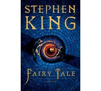Fairy Tale by King, Stephen [Hardback] NEUF