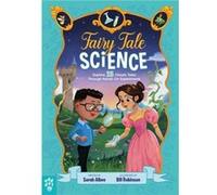 Fairy Tale Science by Sarah Albee Sarah Albee (Auteur)
