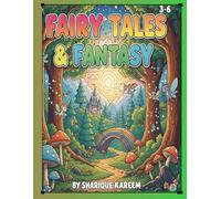 Fairy Tales and Fantasy Coloring Book: Fun Fantasy Adventures for Kids Ages 3-6