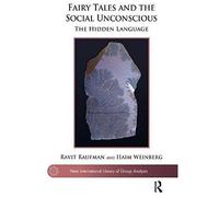 Fairy Tales And The Social Unconscious