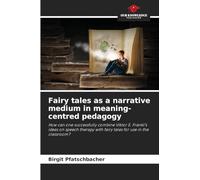 Fairy tales as a narrative medium in meaning-centred pedagogy