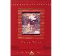 Fairy Tales, Everyman's Library Children's Classics Series H.C. Andersen (Auteur)
