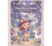 Fairy Tales & Fantasy Word Search Book for Kids: 50 Fun Puzzles for Grades 1-5 | Ages 6-11 | Easy 10×10 Grids | Spell, Search & Learn | Search & Color Magic Series