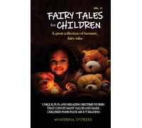 Fairy Tales For Children A Great Collection Of Fantastic Fairy Tales. (Vol. 11)