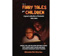 Fairy Tales For Children A Great Collection Of Fantastic Fairy Tales. (Vol. 9)