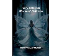Fairy Tales for Workers' Children