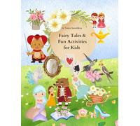 Fairy Tales & Fun Activities for Kids: 10 Classic Stories with Coloring Pages, Mazes & Fun Tasks (Ages 4-8)
