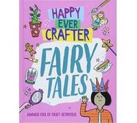 Fairy Tales (Happy Ever Crafter) - [Version Originale] Inconnu (Auteur)