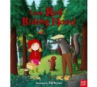 Fairy Tales Little Red Riding Hood by Nosy Crow Ltd Ed Bryan, (Auteur)