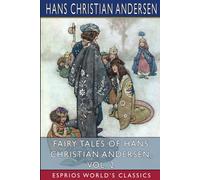 Fairy Tales Of Hans Christian Andersen, Vol. 2 (Esprios Classics)