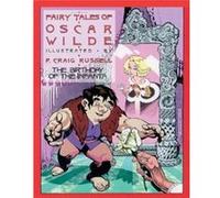Fairy Tales Of Oscar Wilde Vol.3 The The Birthday Of The Infanta by P. Craig Russell