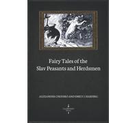 Fairy Tales of the Slav Peasants and Herdsmen (Illustrated)