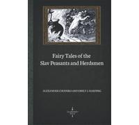 Fairy Tales of the Slav Peasants and Herdsmen (Illustrated)