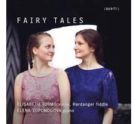 Fairy Tales. Œuvres pour Violon et Piano. Turmo, Toponogova