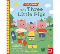 Fairy Trails : Les Trois Petits Cochons – Nosy Crow