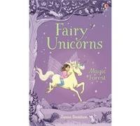 Fairy Unicorns Magic Forest (Young Reading Series 3 Fiction)