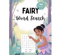 Fairy Word Search for Girls Ages 6-8: 100 Fun and Easy Puzzles for Kids | Large Print Word Search Book | Magical Activity Book for Girls