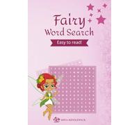 Fairy Word Search Puzzle Book: 50+ Fairy-Themed Puzzles for Adults, Teens and Kids, Includes Fairies, Myths, Magic & More - Easy to Read Print & Solutions | Great for Vacations, Holidays and Free Time